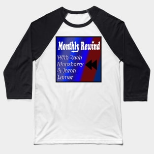 Monthly Rewind Baseball T-Shirt